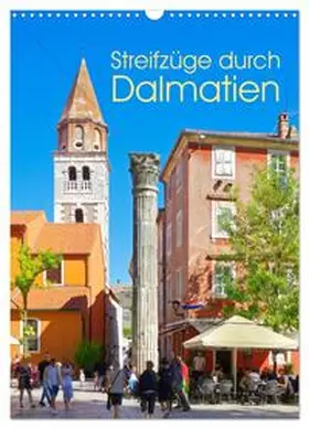 Werner / CALVENDO |  Streifzüge durch Dalmatien (Wandkalender 2026 DIN A3 hoch), CALVENDO Monatskalender | Sonstiges |  Sack Fachmedien