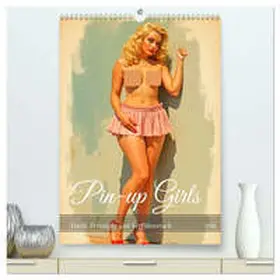 pixs:sell / CALVENDO |  Pin-up Girls - Frech, Freizügig und Verführerisch (hochwertiger Premium Wandkalender 2026 DIN A2 hoch), Kunstdruck in Hochglanz | Sonstiges |  Sack Fachmedien