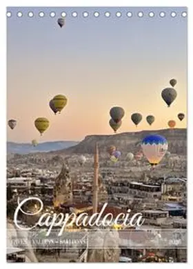 CALVENDO / Kabakova |  Cappadocia: Caves - Valleys - Balloons (Desk Calendar 2026 DIN A5 portrait), CALVENDO 12 Month DeskCalendar | Sonstiges |  Sack Fachmedien