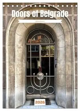 CALVENDO / Kabakova |  Doors of Belgrade (Desk Calendar 2026 DIN A5 portrait), CALVENDO 12 Month DeskCalendar | Sonstiges |  Sack Fachmedien