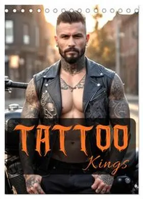 CALVENDO |  Tattoo Kings (Tischkalender 2026 DIN A5 hoch), CALVENDO Monatskalender | Sonstiges |  Sack Fachmedien