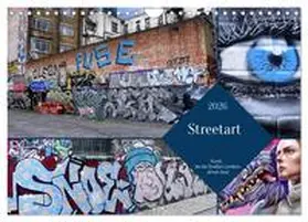 Thauwald / CALVENDO |  Streetart-Kunst, die die Straßen Londons atmen lässt (Wandkalender 2026 DIN A4 quer), CALVENDO Monatskalender | Sonstiges |  Sack Fachmedien