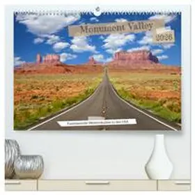 Bittner / CALVENDO |  Monument Valley - Faszinierende Westernkulisse in den USA (hochwertiger Premium Wandkalender 2026 DIN A2 quer), Kunstdruck in Hochglanz | Sonstiges |  Sack Fachmedien