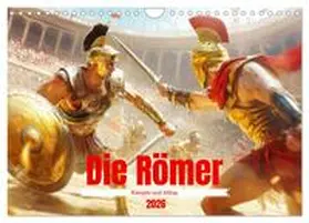 CALVENDO / Brunner-Klaus |  Die Römer - Kämpfe und Alltag (Wandkalender 2026 DIN A4 quer), CALVENDO Monatskalender | Sonstiges |  Sack Fachmedien