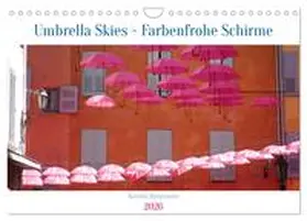Heepmann / CALVENDO |  Umbrella Skies - Farbenfrohe Schirme (Wandkalender 2026 DIN A4 quer), CALVENDO Monatskalender | Sonstiges |  Sack Fachmedien