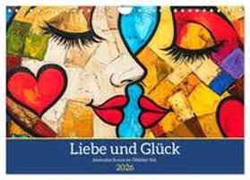 Hurley / CALVENDO |  Liebe und Glück. Abstrakte Kunst im Ölbilder-Stil (Wandkalender 2026 DIN A4 quer), CALVENDO Monatskalender | Sonstiges |  Sack Fachmedien