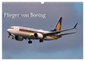 CALVENDO / Brunner |  Flieger von Boeing (Wandkalender 2026 DIN A3 quer), CALVENDO Monatskalender | Sonstiges |  Sack Fachmedien