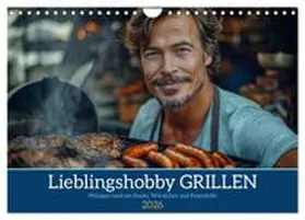 CALVENDO / Löwer |  Lieblingshobby Grillen (Wandkalender 2026 DIN A4 quer), CALVENDO Monatskalender | Sonstiges |  Sack Fachmedien