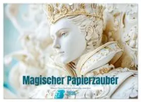 CALVENDO / Tapper |  Magischer Papierzauber (Wandkalender 2026 DIN A2 quer), CALVENDO Monatskalender | Sonstiges |  Sack Fachmedien
