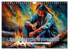 CALVENDO / Paul - Babetts Bildergalerie |  Amerikanische Ureinwohner - Bilder von Geschichten inspiriert (Wandkalender 2026 DIN A4 quer), CALVENDO Monatskalender | Sonstiges |  Sack Fachmedien