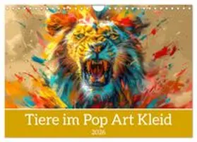 CALVENDO / Brunner-Klaus |  Tiere im Pop Art Kleid (Wandkalender 2026 DIN A4 quer), CALVENDO Monatskalender | Sonstiges |  Sack Fachmedien
