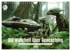 CALVENDO / Waurick |  Die Wahrheit über Geocaching (Wandkalender 2026 DIN A4 quer), CALVENDO Monatskalender | Sonstiges |  Sack Fachmedien