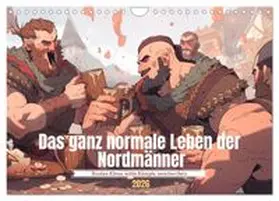 CALVENDO / Waurick |  Das ganz normale Leben der Nordmänner (Wandkalender 2026 DIN A4 quer), CALVENDO Monatskalender | Sonstiges |  Sack Fachmedien