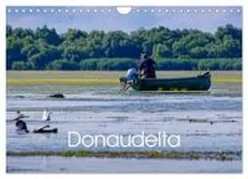 Beck / CALVENDO |  Donau-Delta (Wandkalender 2026 DIN A4 quer), CALVENDO Monatskalender | Sonstiges |  Sack Fachmedien