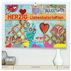 CALVENDO / Gerner |  Herzig Liebesbotschaften (hochwertiger Premium Wandkalender 2026 DIN A2 quer), Kunstdruck in Hochglanz | Sonstiges |  Sack Fachmedien