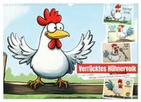 CALVENDO / Löwer |  Verrücktes Hühnervolk (Wandkalender 2026 DIN A3 quer), CALVENDO Monatskalender | Sonstiges |  Sack Fachmedien