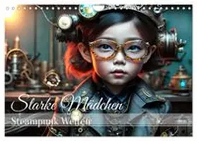 CALVENDO / drachenkind-fotografie |  Starke Mädchen - Steampunk Welten (Wandkalender 2026 DIN A4 quer), CALVENDO Monatskalender | Sonstiges |  Sack Fachmedien