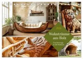 CALVENDO / Tapper |  Wohnträume aus Holz (Tischkalender 2026 DIN A5 quer), CALVENDO Monatskalender | Sonstiges |  Sack Fachmedien
