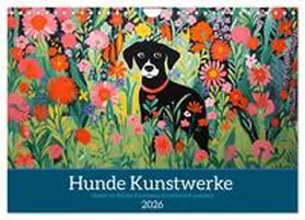 HollywayArt / CALVENDO |  Hunde Kunstwerke - Hunde im Stil des Fauvismus künstlerisch gestaltet (Wandkalender 2026 DIN A4 quer), CALVENDO Monatskalender | Sonstiges |  Sack Fachmedien