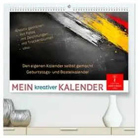 CALVENDO / Roder |  Mein kreativer Kalender (hochwertiger Premium Wandkalender 2026 DIN A2 quer), Kunstdruck in Hochglanz | Sonstiges |  Sack Fachmedien