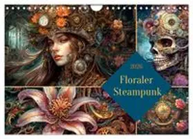 CALVENDO / Illgen |  Floraler Steampunk (Wandkalender 2026 DIN A4 quer), CALVENDO Monatskalender | Sonstiges |  Sack Fachmedien