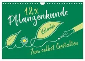 CALVENDO / ROTH-Design |  12 x Pflanzenkunde - Bastelkalender (Wandkalender 2026 DIN A4 quer), CALVENDO Monatskalender | Sonstiges |  Sack Fachmedien