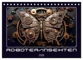 Braun / CALVENDO |  Roboterinsekten (Tischkalender 2026 DIN A5 quer), CALVENDO Monatskalender | Sonstiges |  Sack Fachmedien