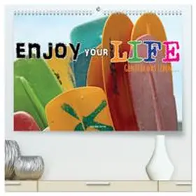 CALVENDO / Gerner |  Enjoy your life - Genieße das Leben (hochwertiger Premium Wandkalender 2026 DIN A2 quer), Kunstdruck in Hochglanz | Sonstiges |  Sack Fachmedien