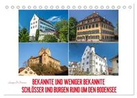 Di Domenico / CALVENDO |  Bekannte und weniger bekannte Schlösser und Burgen rund um dem Bodensee (Tischkalender 2026 DIN A5 quer), CALVENDO Monatskalender | Sonstiges |  Sack Fachmedien