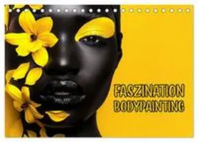 Michel / CALVENDO |  Faszination Bodypainting (Tischkalender 2026 DIN A5 quer), CALVENDO Monatskalender | Sonstiges |  Sack Fachmedien