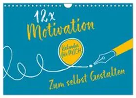 CALVENDO / ROTH-Design |  12 x Motivation - Bastelkalender (Wandkalender 2026 DIN A4 quer), CALVENDO Monatskalender | Sonstiges |  Sack Fachmedien