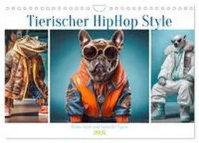 Gierok-Latniak / CALVENDO |  Tierischer HipHop Style (Wandkalender 2026 DIN A4 quer), CALVENDO Monatskalender | Sonstiges |  Sack Fachmedien