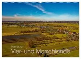 CALVENDO / Beck |  Hamburg: Vier- und Marschlande (Wandkalender 2026 DIN A2 quer), CALVENDO Monatskalender | Sonstiges |  Sack Fachmedien