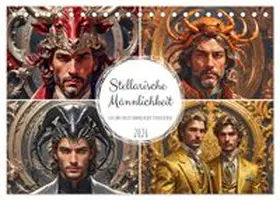 CALVENDO / Stachanczyk |  Stellarische Männlichkeit (Tischkalender 2026 DIN A5 quer), CALVENDO Monatskalender | Sonstiges |  Sack Fachmedien