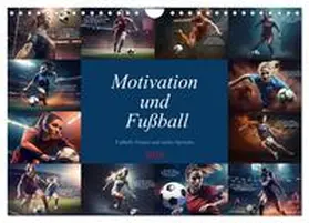 Meutzner / CALVENDO |  Motivation und Fußball (Wandkalender 2026 DIN A4 quer), CALVENDO Monatskalender | Sonstiges |  Sack Fachmedien