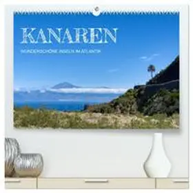Rohde / CALVENDO |  Kanaren - wunderschöne Inseln im Atlantik (hochwertiger Premium Wandkalender 2026 DIN A2 quer), Kunstdruck in Hochglanz | Sonstiges |  Sack Fachmedien