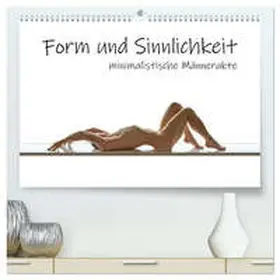 Borgulat / CALVENDO |  Form und Sinnlichkeit - minimalistische Männerakte (hochwertiger Premium Wandkalender 2026 DIN A2 quer), Kunstdruck in Hochglanz | Sonstiges |  Sack Fachmedien