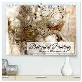 Weber / CALVENDO |  Botanical Printing - Magische Pflanzendrucke (hochwertiger Premium Wandkalender 2026 DIN A2 quer), Kunstdruck in Hochglanz | Sonstiges |  Sack Fachmedien
