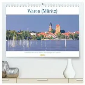 Pretzel / CALVENDO |  Waren (Müritz) in der Mecklenburgischen Seenplatte (hochwertiger Premium Wandkalender 2026 DIN A2 quer), Kunstdruck in Hochglanz | Sonstiges |  Sack Fachmedien