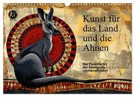 Waurick / CALVENDO |  Kunst für das Land und die Ahnen (Wandkalender 2026 DIN A3 quer), CALVENDO Monatskalender | Sonstiges |  Sack Fachmedien