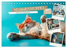 CALVENDO / Viola |  MORGENMUFFEL Mürrische Weisheiten (Tischkalender 2026 DIN A5 quer), CALVENDO Monatskalender | Sonstiges |  Sack Fachmedien