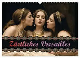 Lyvia / CALVENDO |  Zärtliches Versailles (Wandkalender 2026 DIN A3 quer), CALVENDO Monatskalender | Sonstiges |  Sack Fachmedien