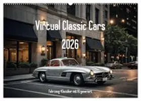 CALVENDO / Brückmann |  Virtual Classic Cars (Wandkalender 2026 DIN A2 quer), CALVENDO Monatskalender | Sonstiges |  Sack Fachmedien