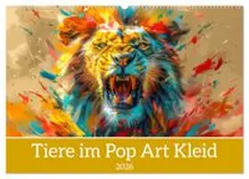 CALVENDO / Brunner-Klaus |  Tiere im Pop Art Kleid (Wandkalender 2026 DIN A2 quer), CALVENDO Monatskalender | Sonstiges |  Sack Fachmedien