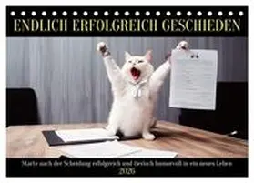 Rübsamen / CALVENDO |  Endlich erfolgreich geschieden (Tischkalender 2026 DIN A5 quer), CALVENDO Monatskalender | Sonstiges |  Sack Fachmedien