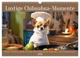CALVENDO / Rübsamen |  Lustige Chihuahua-Momente (Wandkalender 2026 DIN A3 quer), CALVENDO Monatskalender | Sonstiges |  Sack Fachmedien