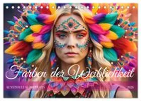 CALVENDO / Schimak |  Farben der Weiblichkeit - Kunstvolle KI Portraits (Tischkalender 2026 DIN A5 quer), CALVENDO Monatskalender | Sonstiges |  Sack Fachmedien