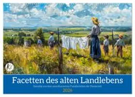 CALVENDO / Waurick |  Facetten des alten Landlebens (Wandkalender 2026 DIN A2 quer), CALVENDO Monatskalender | Sonstiges |  Sack Fachmedien