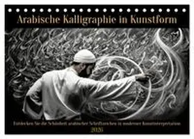 Rübsamen / CALVENDO |  Arabische Kalligraphie in Kunstform (Tischkalender 2026 DIN A5 quer), CALVENDO Monatskalender | Sonstiges |  Sack Fachmedien