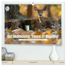 CALVENDO / Waurick |  Der Geocaching Found it Kalender (hochwertiger Premium Wandkalender 2026 DIN A2 quer), Kunstdruck in Hochglanz | Sonstiges |  Sack Fachmedien